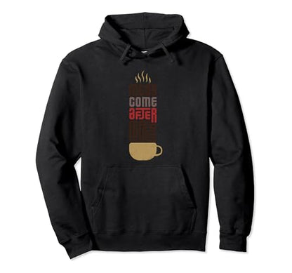 Ideas Came after Coffee Pullover Hoodie